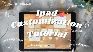 iPad Customization  | Aesthetic + productive widgets, icons,  shortcuts + focus, ios17 ⭐