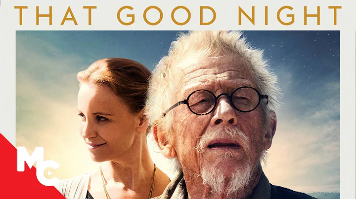 That Good Night | Full Drama Movie | John Hurt | S...