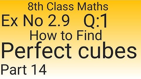 How to find perfect cubes||8th class Maths Ex No 2.9 Q:1||Punjab Lahore board