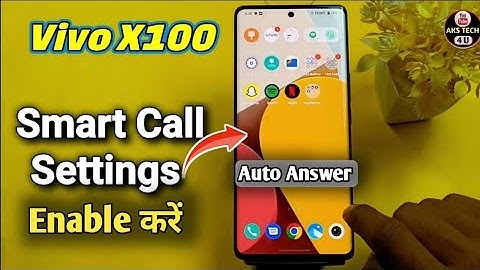 How To Enable Smart Call Setting in Vivo X100 5G | Vivo X100 5G में Smart Call Setting कैसे On करे