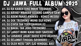 DJ JAWA FULL ALBUM 2025 FULL BASS - DJ RA KABEH SING MBOK TRESNANIπΆDJ MENCINTAI DENGAN NGEYEL