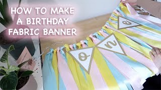 DIY Birthday Fabric Banner With Cricut - EASY TO MAKE | Jtru Designs