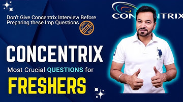 Concentrix Interview Questions and Answers | Ultimate Master Class for Freshers