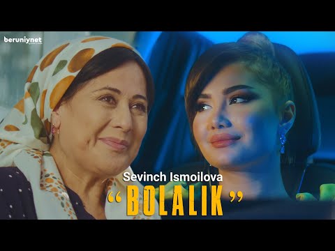 Sevinch Ismoilova - Bolalik (Премьера клипа 2023)