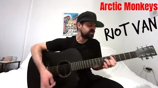 Riot Van - Arctic Monkeys [Acoustic Cover by Joel Goguen]