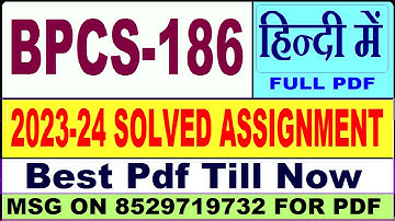 BPCS 186 solved assignment 2023-24 || bpcs 186 solved assignment 2024 || Ignou bpcs 186 in Hindi