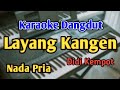 LAYANG KANGEN - KARAOKE || NADA PRIA COWOK || Didi Kempot || Audio HQ || Live Keyboard