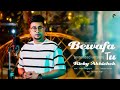 Bewafa tu ricky abhishek chowdhary extended version  rickys version  tauseef ansari 