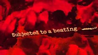 Subjected To A Beating