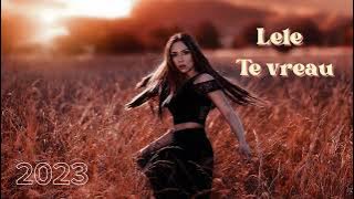 💸 🎤@LeleMusic - Te Vreau ( speed up ro ) manele 2023💸🎤