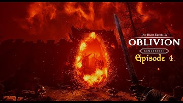Oblivion Remastered - Ep4 Le Siege of Kvatch - VF