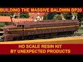 Building the PRR Baldin BP20 Sharknose in HO scale