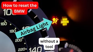 How to reset BMW airbag light without tool and With scanner