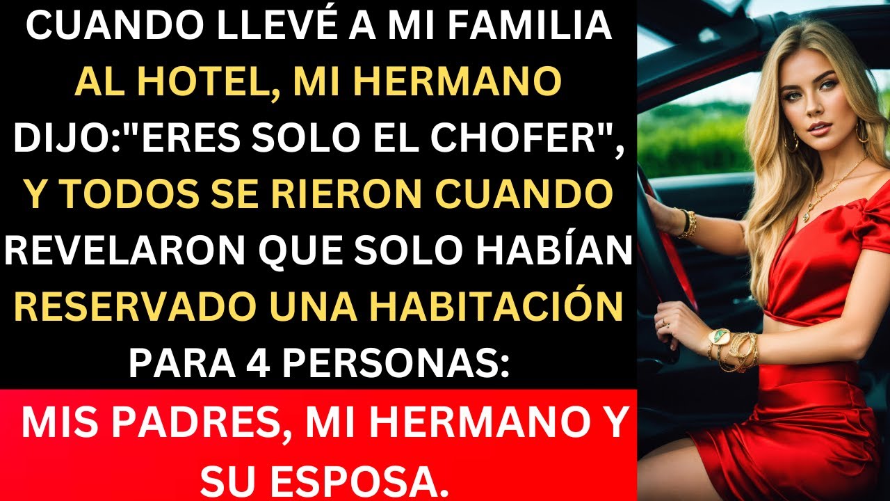 MI HERMANO ME LLEVÓ DE VIAJE EN FAMILIA, PERO SOLO ME USARON COMO CHOFER, ASÍ QUE HICE UNA LLAMADA.