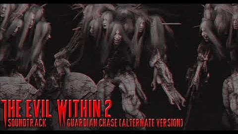 The Evil Within 2 Soundtrack - Guardian Chase (Alternate Version)
