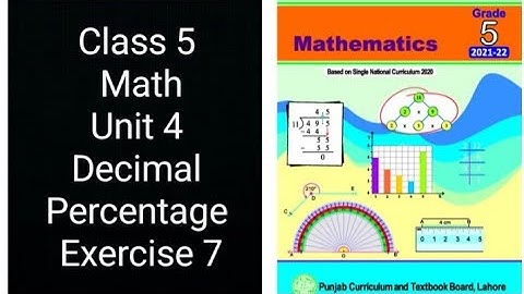 Class 5 Math | Unit 4 Decimal & Percentage | Exercise 7 Complete Solution | Punjab Board