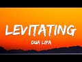 Dua Lipa - Levitating (Lyrics)