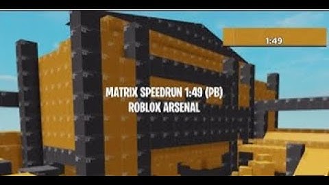 Matrix speed run 1:49 (Arsenal Roblox)