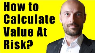 How do you calculate value at risk? Two ways of calculating VaR