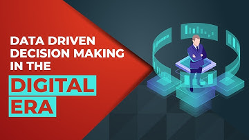 Data driven decision making in the digital era