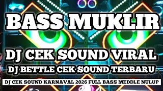 Dj Trap Bettle Cek Sound Viral Terbaru 2026 Bass Nuklir Middle Nrotok Nulup