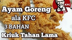 Resep Ayam goreng crispy ala KFC tahan lama - Durasi: 9.43. 