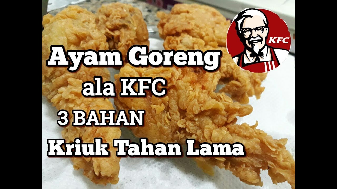  Resep  Ayam  goreng  crispy  ala KFC tahan  lama  YouTube