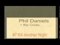Phil Daniels + the Cross - #7 Kill Another Night (1979)