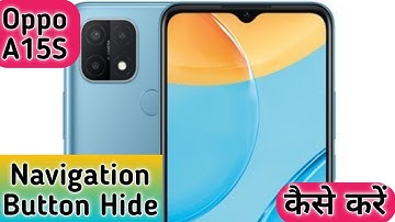 How To Hide Navigation Buttons in Oppo A15S,How To Hide Navigation System in Oppo A15S, Buttons