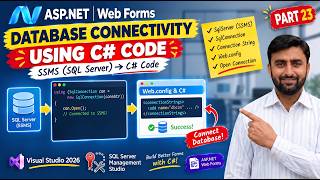 Moving from LocalDB to External SQL Server (SSMS) in ASP.NET Web Forms | Part 23