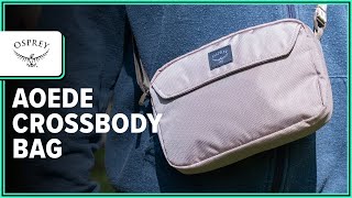 Osprey Aoede Crossbody Bag Review (2 Weeks of Use) by Pack Hacker Reviews 3,251 views 13 days ago 11 minutes