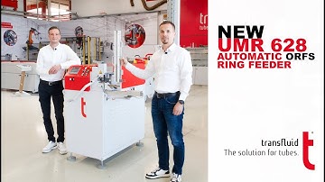 transfluid TubeTalk Episode 3 [ NEW UMR 628 - Automatic ORFS-ring feeder ]