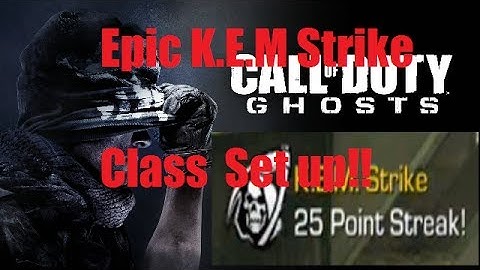 K.E.M Strike Tips-Class Setup-Tips And Tricks #1 (Call Of Duty Ghosts Multiplayer)