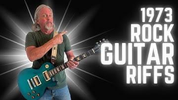 Guitar Lesson: Learn 3 Classic Rock Guitar Riffs From 1973