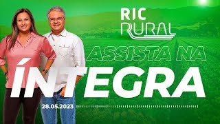 Assista o RIC Rural ao vivo | 28/05/2023