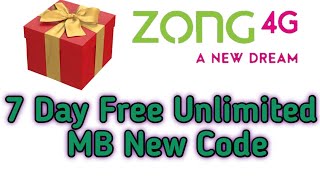 Zong Free Internet | 7 Day Unlimited Free MB New Code |  wamfy tech