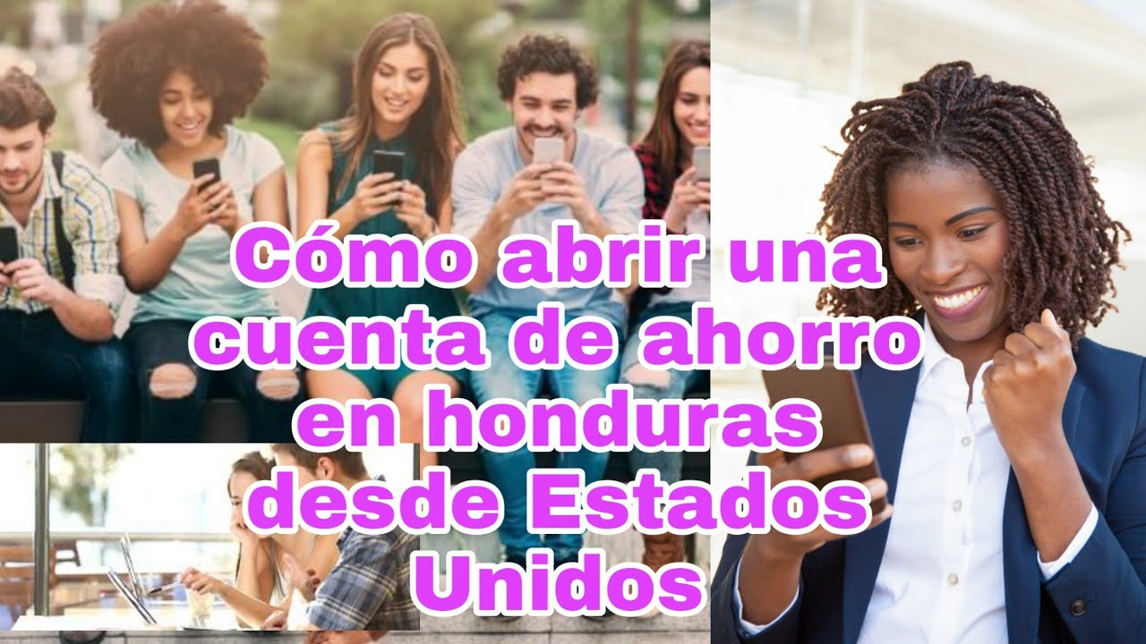Cómo abrir una cuenta de ahorro en honduras desde Estados unidos - YouTube