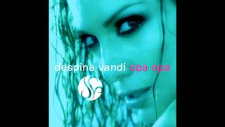 Opa Opa (Armand Van Helden Club Mix) - Despina Vandi