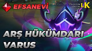 Arş Hükümdarı Varus | Kostüm Tanıtımı - League of Legends