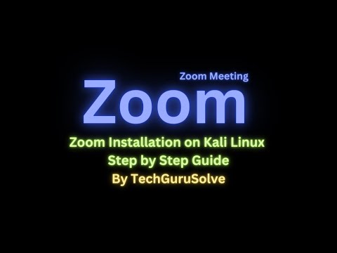 How to Install Zoom on Kali Linux | Video Conferencing Made Easy