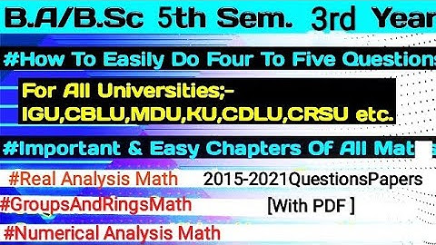 Important chapters of maths Ba/BSc 5th Sem 3rd Year |Attempt Any five Questions|For All Universities