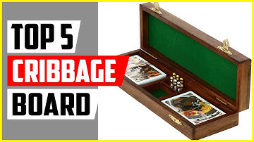 Top 5 Best Cribbage Board Games In 2022