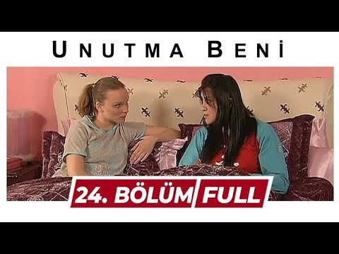 unutma beni 24.bölüm
