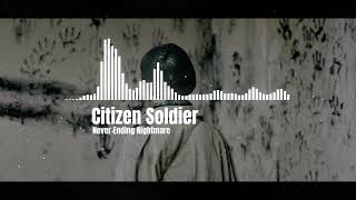 Citizen soldier - Never Ending Nightmare (Sub Español)