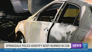 Police identify body found inside burned vehicle in Springdale