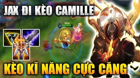 [LMHT Tốc Chiến] Jax Đi Kèo Camille Đường Baron Kèo Kĩ Năng Cực Căng Trong Liên Minh Tốc Chiến