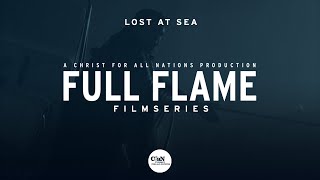 Lost at Sea | Full Flame Film Series | Reinhard Bonnke