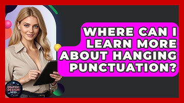Where Can I Learn More About Hanging Punctuation? - Graphic Design Nerd