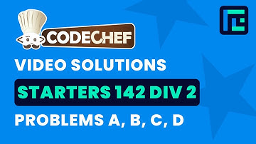Codechef Starters 142 | Video Solutions - A to D | by Harsh Gupta | TLE Eliminators