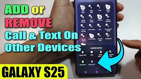 📱 Add or Remove Call & Text on Other Devices Shortcut – Galaxy S25 Quick Panel Setup!